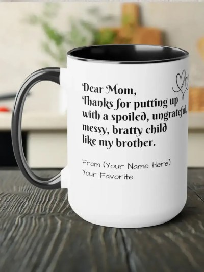 Personalized Mug For Mom About Brother