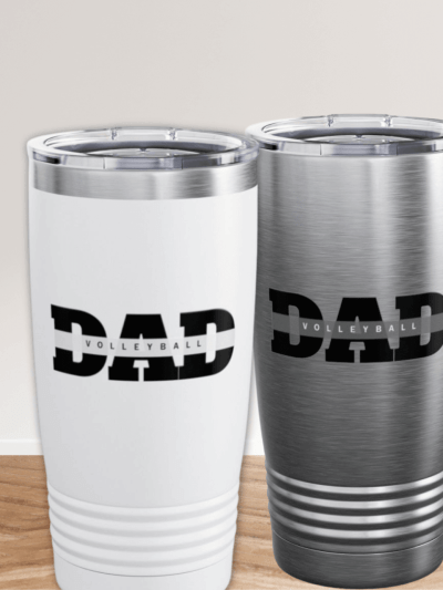 20 oz white and stainless tumblers that say Volleyball Dad on the front
